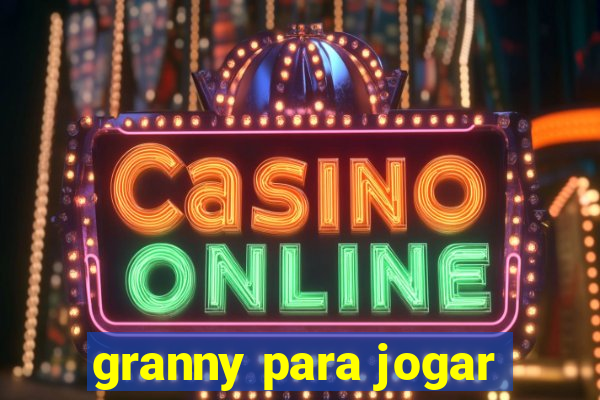 granny para jogar